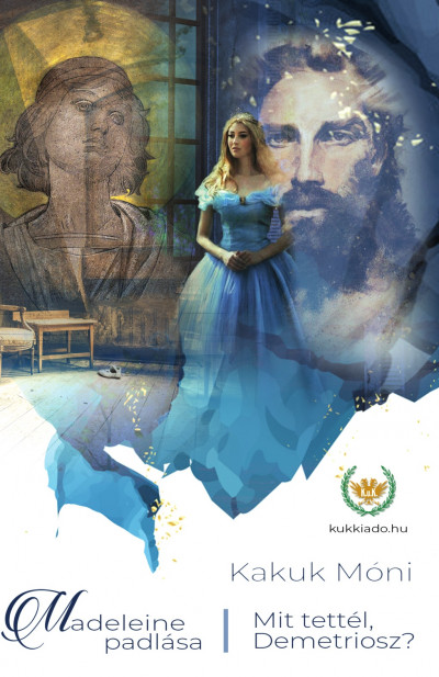 Madeleine padlása - Mit tettél Demetriosz?