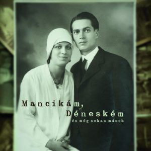 Mancikám, Déneském és még sokan mások