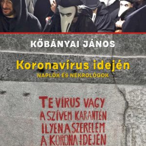 Koronavírus idején - Naplók, nekrológok