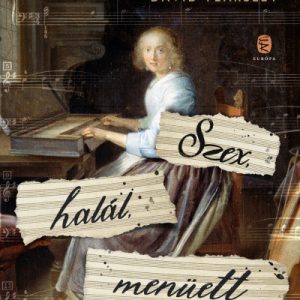 8774639_5.jpg Szex, halál, menüett - Anna Magdalena Bach és kottafüzetei