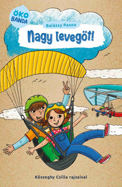 Nagy levegõt! - Ökobanda 2.