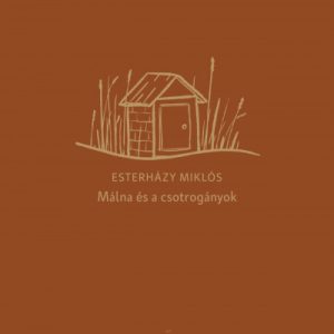 Málna és a csotrogányok