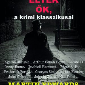 Így éltek õk, a krimi klasszikusai
