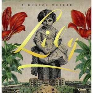 9107810_5.jpg Lily - A bosszú meséje