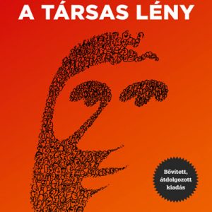 A társas lény - Bõvített, átdolgozott kiadás