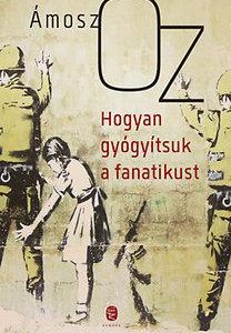 Hogyan gyógyítsuk a fanatikust