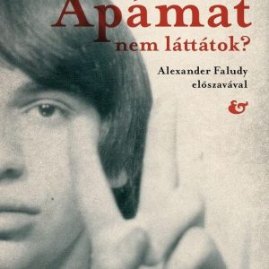 Apámat nem láttátok?
