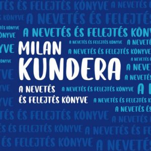 9828243_5.jpg A nevetés és felejtés könyve