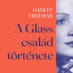 9886105_5.jpg A Glass család története