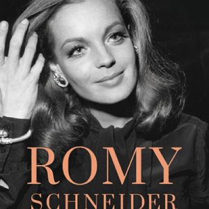 Romy Schneider utolsó élete