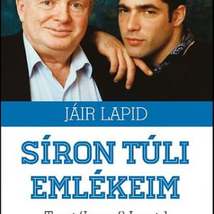Síron túli emlékeim - Tomi Lapid története