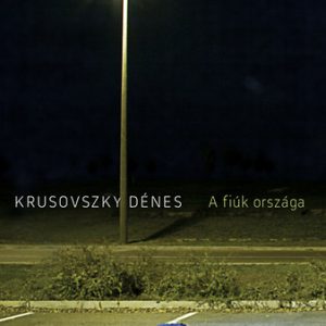 B1256401.jpg A fiúk országa