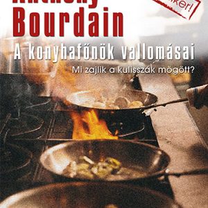 B1290561.jpg A konyhafõnök vallomásai