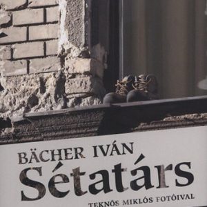 Sétatárs  Teknõs Miklós fotóival