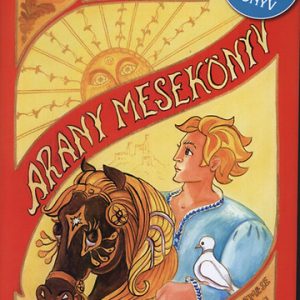 B1346719.jpg Arany Mesekönyv+ ajándék hangoskönyv