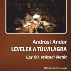 B291467.jpg Levelek a túlvilágra (második, bõvített kiadás)