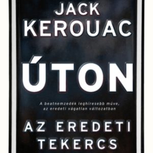 Úton - Az eredeti tekercs
