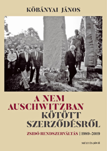 A nem Auschwitzban kötött szerzõdésrõl