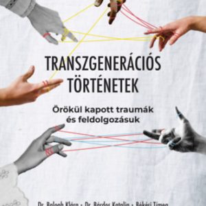 ID22-325385.jpg Transzgenerációs történetek