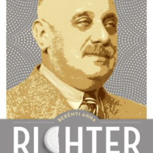 Richter - Richter Gedeon regényes életrajza