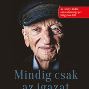 Mindig csak az igazat