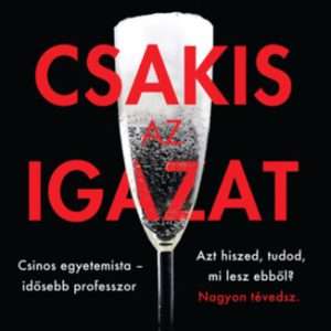 Csakis az igazat