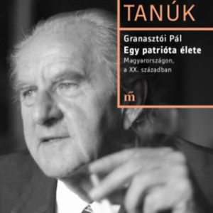 Egy patrióta élete Magyarországon, a XX. században