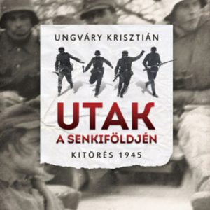 Utak a senkiföldjén