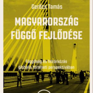 Magyarország függõ fejlõdése