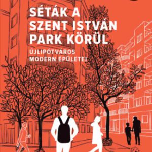 Séták a Szent István park körül