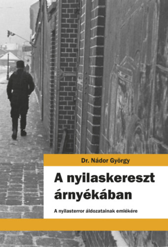A nyilaskereszt árnéykában