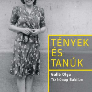 ID22-351661.jpg Tények és tanúk - Tíz hónap Babilon