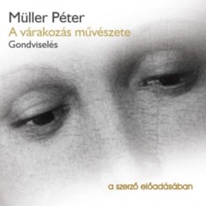 ID32-1264.jpg A várakozás művészete-Gondviselés-Hangoskönyv