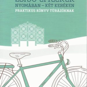 covers_635401-1.jpg Balaton környéki zsidó emlékek nyomában - két keréken