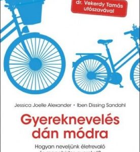 Gyereknevelés dán módra