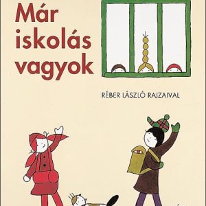 Már iskolás vagyok