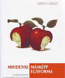 Mindenki másképp egyforma