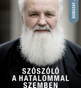 szoszolo-a-hatalommal-szemben_boritokep.jpg Szószóló a hatalommal szemben